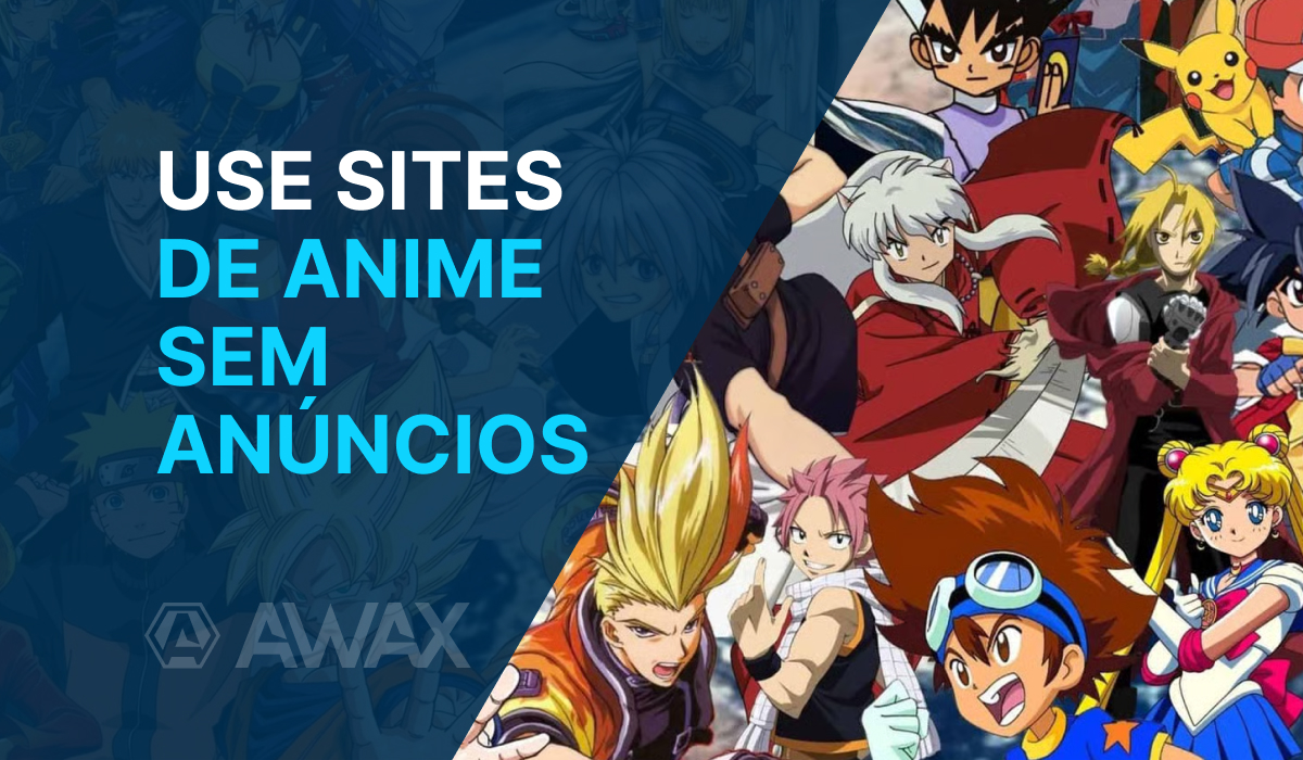 use sites de anime sem anúncios